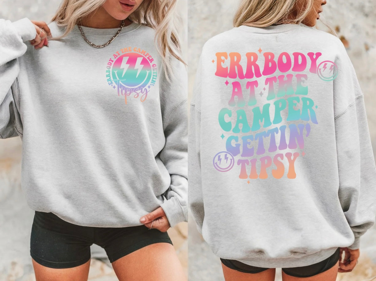 Errbody At The Camper Getting Tipsy Crewneck