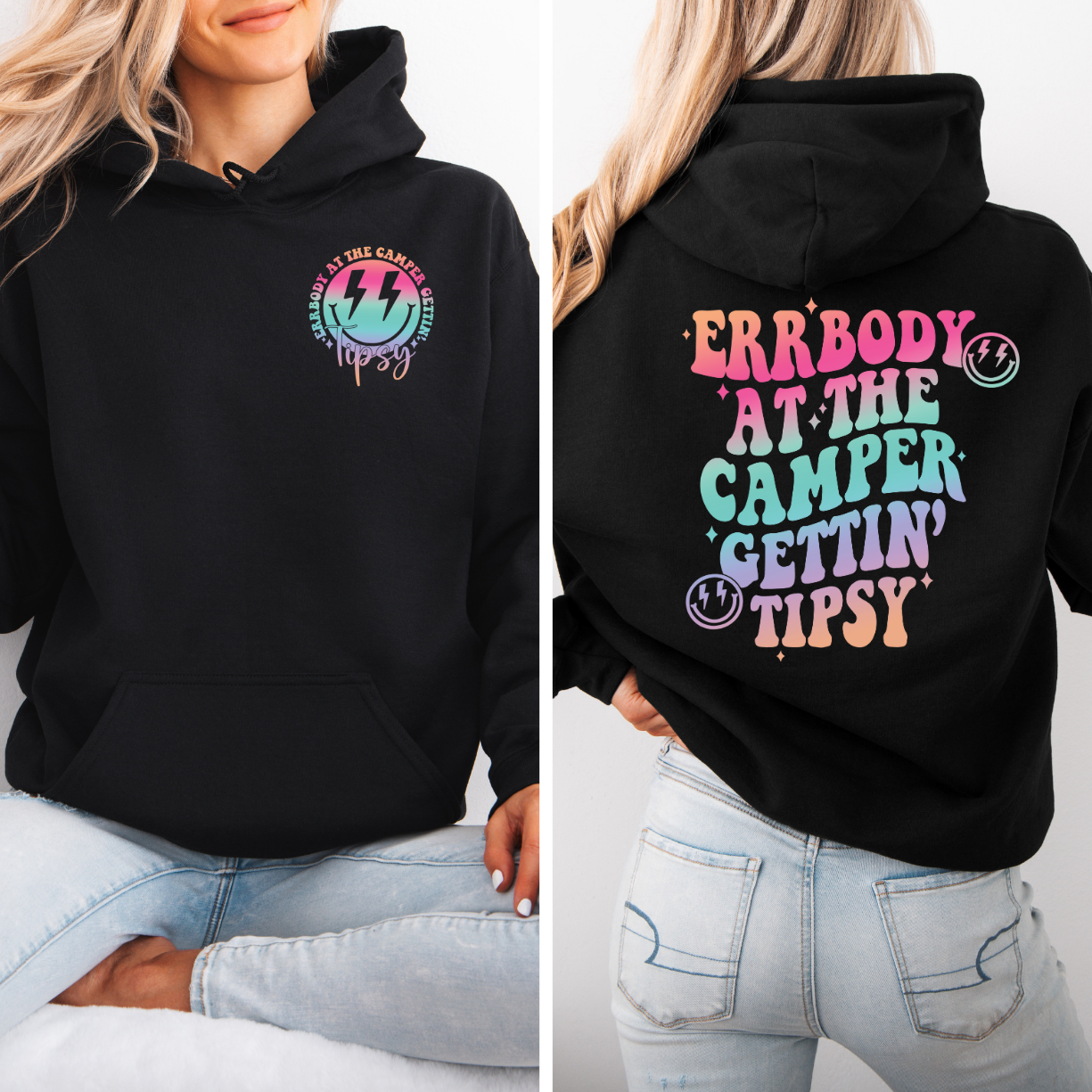 Errbody At The Camper Getting Tipsy Hoodie