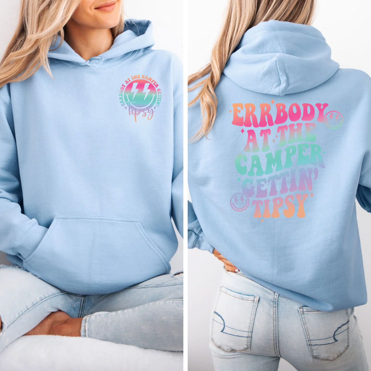 Errbody At The Camper Getting Tipsy Hoodie