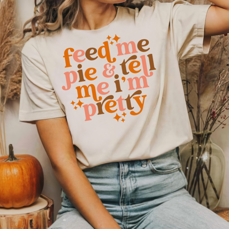Feed Me Pie Tee